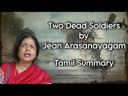 Two Dead Soldiers | Jean Arasanayagam | Tamil Summary | World Literature in Translation | II BA Eng