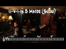 ii-V-I in B Major (Slow) Backing Track / Play Along