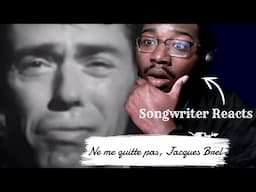 "Ne me quitte pas" Songwriters Reaction + Analysis to Jacques Brel performing LIVE