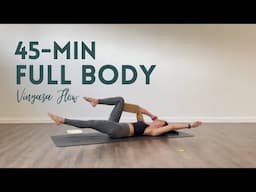 45-Min Full Body Vinyasa Flow - Lizette Pompa Yoga