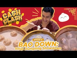 CRAVING FOR XIAO LONG BAO? (Cash Clash Ep 14)