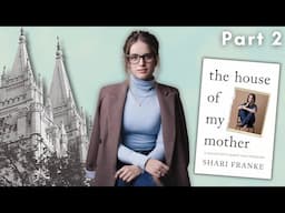 Therapist & Exmormons React To Shari Franke's Book Pt. 2