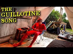 The Guillotine Song