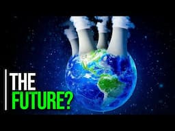 Why Nuclear Energy Can Save The World