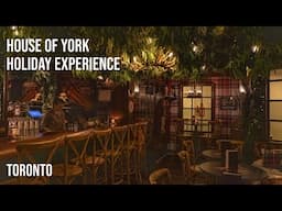 The House of York Holiday Experience at the Fairmont Royal York Hotel, Toronto