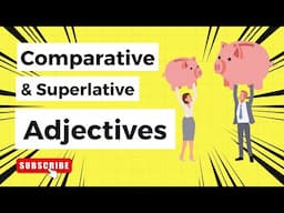 Mastering Comparative and Superlative Adjectives in English - A2/B1