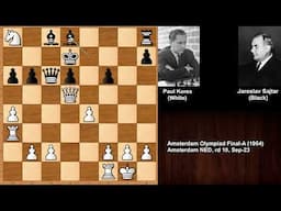 Paul Keres vs Jaroslav Sajtar - Amsterdam Olympiad (1954)