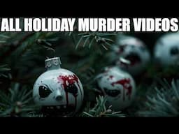 All Holiday Murder Videos