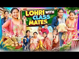 Lohri With Classmates || We 3 || Aditi Sharma