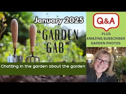 January Garden Gab