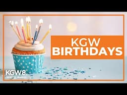 KGW Birthdays: Monday, February 10, 2025