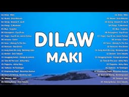 DILAW - MAKI (Lyrics) | OPM New Songs 2024 - Love Songs Tagalog #n1