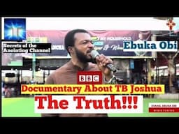 Response to the TB Joshua BBC Documentary by Evangelist Ebuka Obi