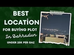 Suddhowala - most under rated place for property purchase in Dehradun #plotindehradun