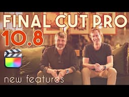 Final Cut Pro 10.8 New Features