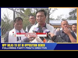 NPP MLAs TO SIT IN OPPOSITION BENCH FOLLOWING PARTY PREZ'S DIRECTIVE      | 05 JAN 2025