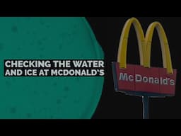 Testing my local McDonald’s fountain machine for bacteria.