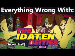 Everything Wrong With: The Idaten Deities Know Only Peace | Second Half