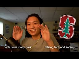 talking tech and society - tech twins x arpi park