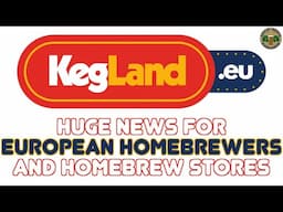 KegLand EU Huge News For European HomeBrewers