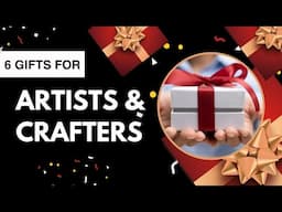 Best 6 Gifts for the Creative Artists & Crafters in Your Life | Christmas gifts ideas craft 2024