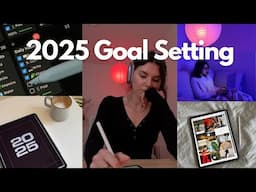 2025 PLANNING | Goal Setting & Vision Board ✏️✨