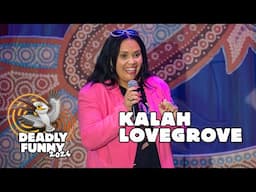 Kalah Lovegrove - 2024 Deadly Funny National Grand Final