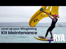 Level up your Wingfoiling - Kit Maintenance - Top Tips with Mia Adcock