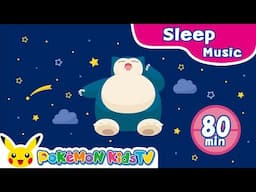 Pokémon Sleep Lullaby (Rock-a-bye Baby)  | Nursery Rhyme | Kids Song | Pokémon Kids TV​