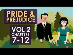 Pride and Prejudice Summary - Volume 2 - Chapters 7-12 - Schooling Online