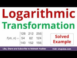 Logarithmic Transformation in Digital Image Processing by Vidya Mahesh Huddar