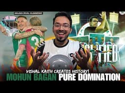 MOHUN BAGAN PURE DOMINATION🔥VISHAL KAITH CREATES HISTORY! MBSG VS PUNJAB FC 3-0