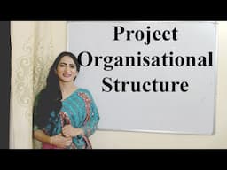 Project Organisational Structure