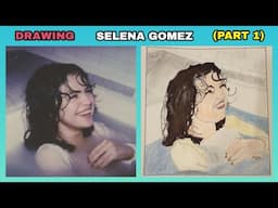 Drawing Selena Gomez - (Part 1)