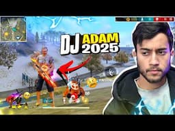 DJ ADAM IN 2025 RETURNS | LEGENDARY GAMEPLAY🔥 Must Watch