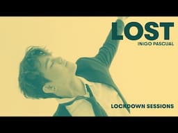 Lost - Inigo Pascual (LOCKDOWN SESSIONS)