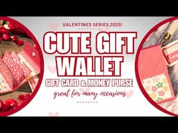 NO DIES NEEDED | DIY Gift Wallet | Valentines Series 2025!