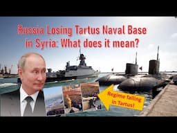 Russia Losing Tartus Navy Base In Syria: What It Means