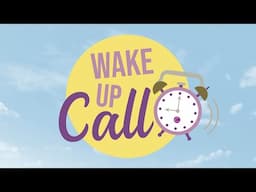 Wake Up Call with Debbie Fisher (03 Feb 2025)