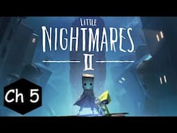 Little Nightmares 2 Walkthrough All Collectibles - Chapter 5 (Signal Tower)