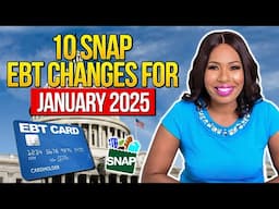 10 HUGE FOOD STAMP CHANGES JAN 2025: INCREASE IN EBT + STATES APPROVED FOR SUN BUCKS, PILOT PROGRAMS