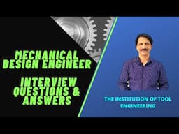 How to prepare for Design Engineer's interview | Mechanical Design Engineer interview questions |