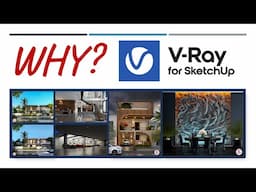 Why to use VRay for SketchUp as a RENDER engine?