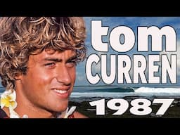 What Tom Curren Did in 1987 That Changed Surfing FOREVER