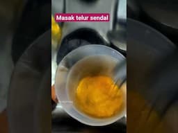 cara masak telur Sendal #food #fruit #cooking #jangantanyabagaimanaesok #mango