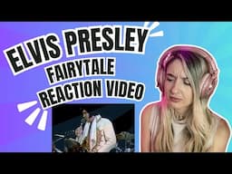 ELVIS PRESLEY - FAIRYTALE - REACTION VIDEO!