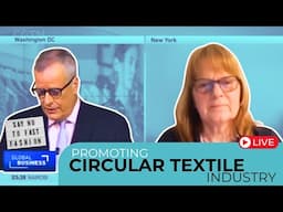 CGTN America Global Business - CIRCULAR TEXTILE INDUSTRY