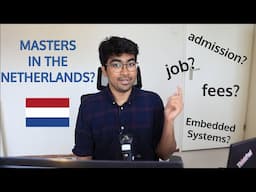 Pursuing Master's of Science in Embedded Systems from the Netherlands