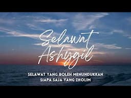 Selawat Asyhgil Penunduk Hati Yang Zholim