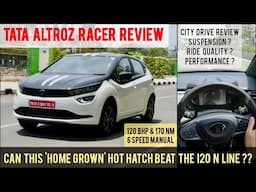 Tata Altroz Racer | Should you buy this ‘desi’ hot hatch? City drive | Better than i20 N line?